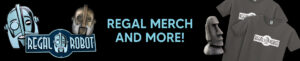 regal robot t-shirt and swag