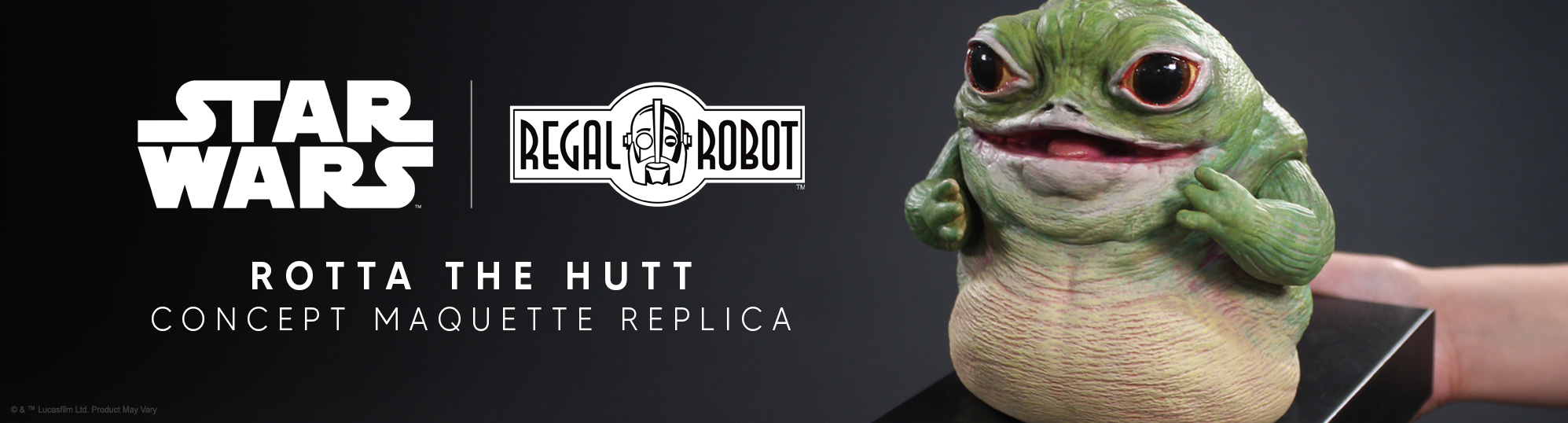 Rotta the Hutt figure or the original concept sculpture